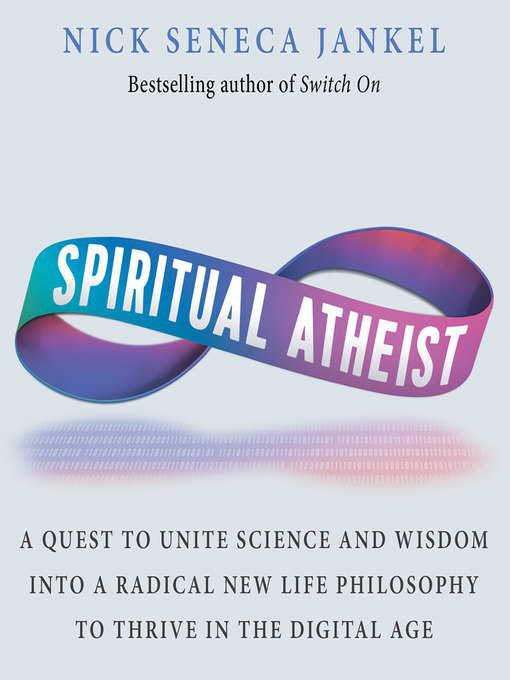 Title details for Spiritual Atheist by Nick Seneca Jankel - Available